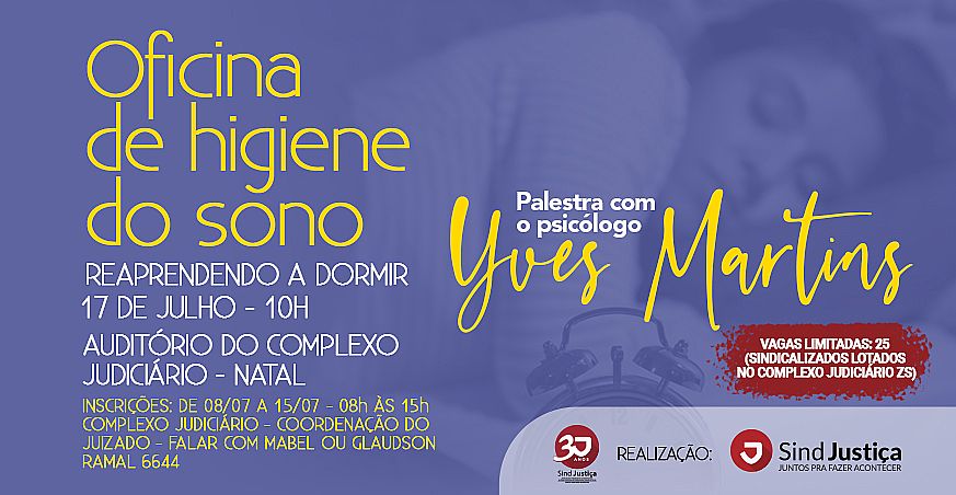 SindJustiça RN : Notícias : Oficina de Higiene do Sono chega ao Complexo Judiciário SindJustiça RN : Notícias : Oficina de Higiene do Sono chega ao Complexo Judiciário
